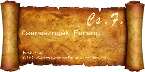 Cseresznyák Ferenc névjegykártya